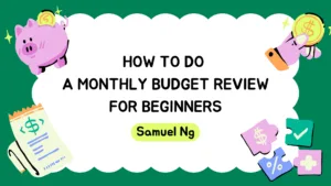 How to Do a Monthly Budget Review